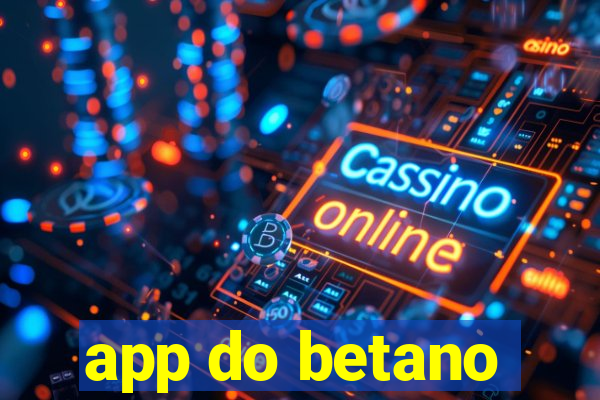 app do betano