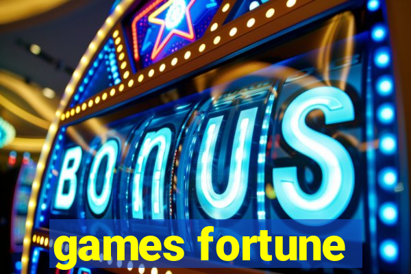 games fortune