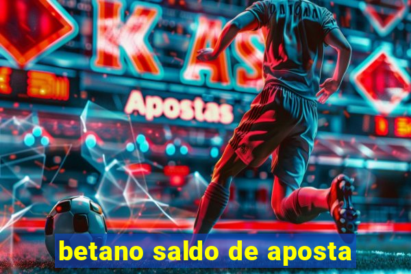 betano saldo de aposta