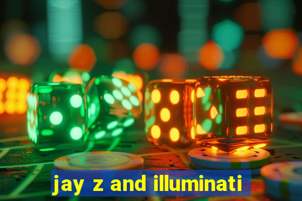 jay z and illuminati