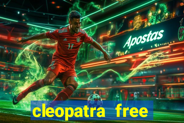 cleopatra free slots machines