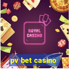 pv bet casino