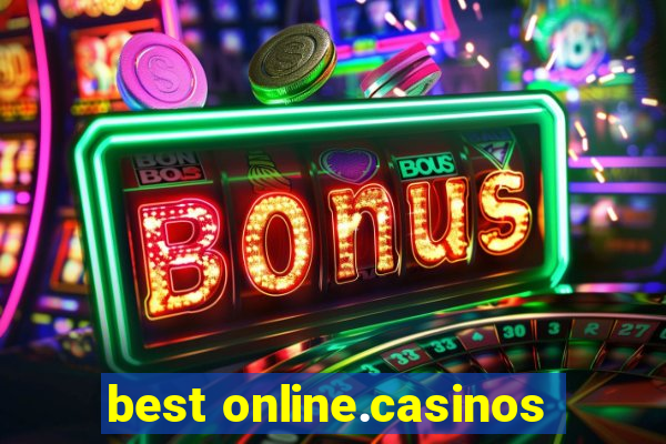 best online.casinos