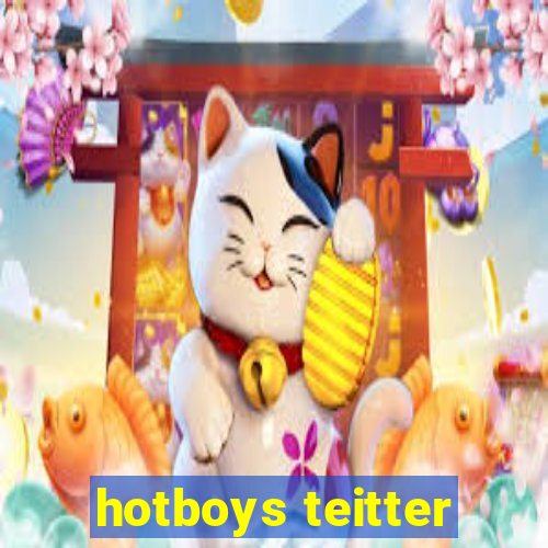 hotboys teitter