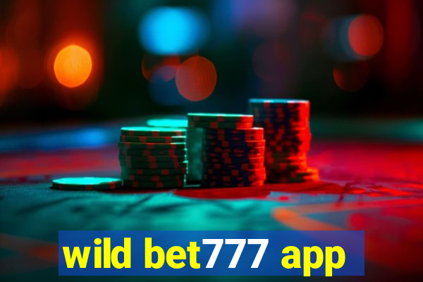 wild bet777 app