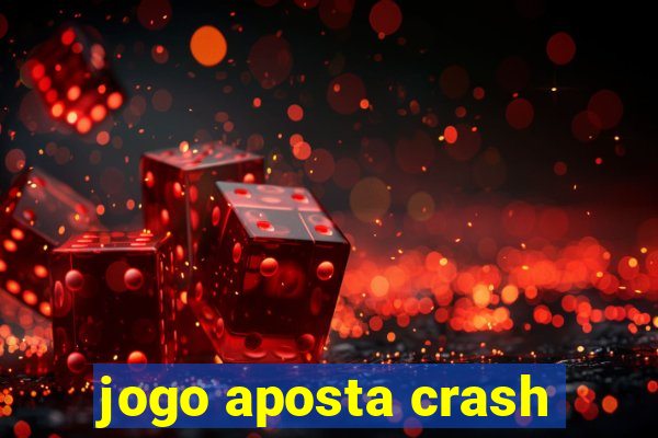 jogo aposta crash