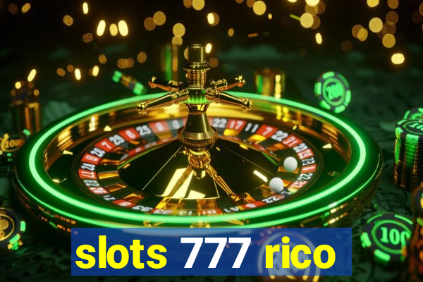 slots 777 rico