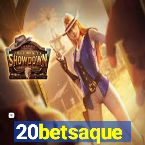 20betsaque