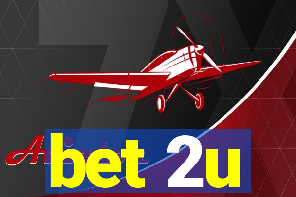 bet 2u