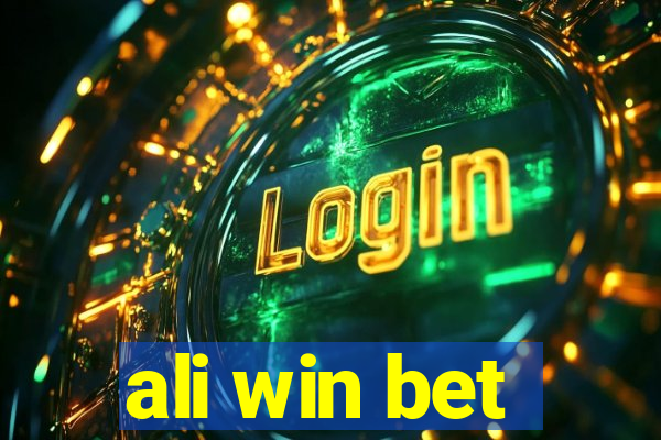 ali win bet