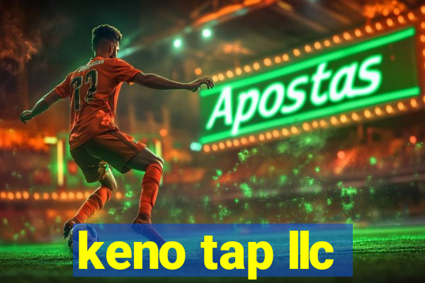 keno tap llc