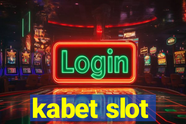 kabet slot