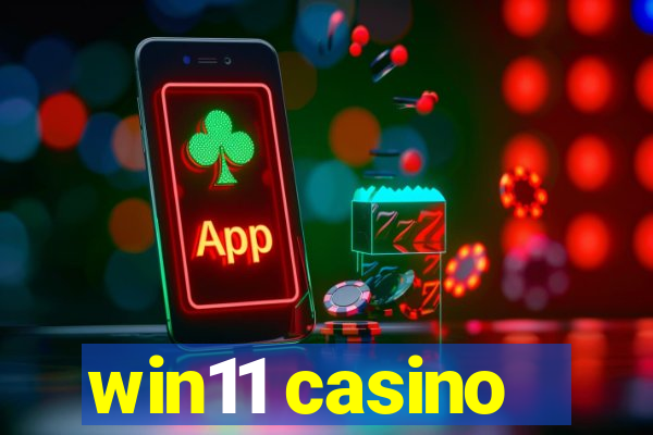 win11 casino