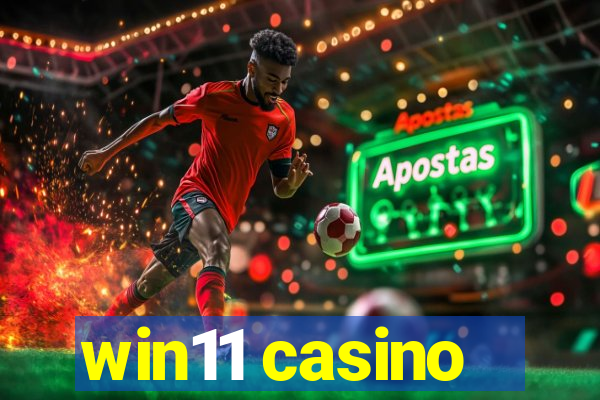 win11 casino