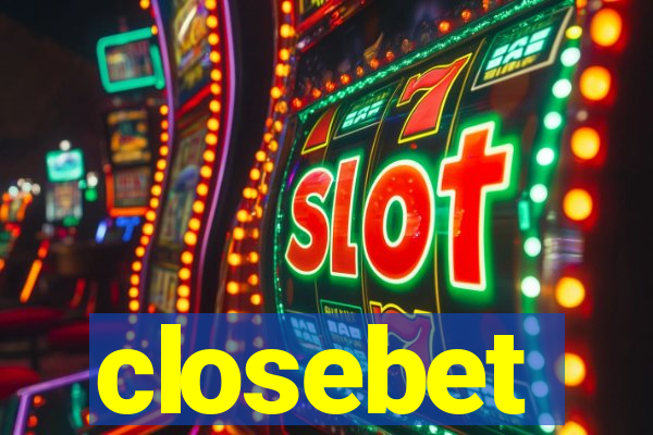 closebet