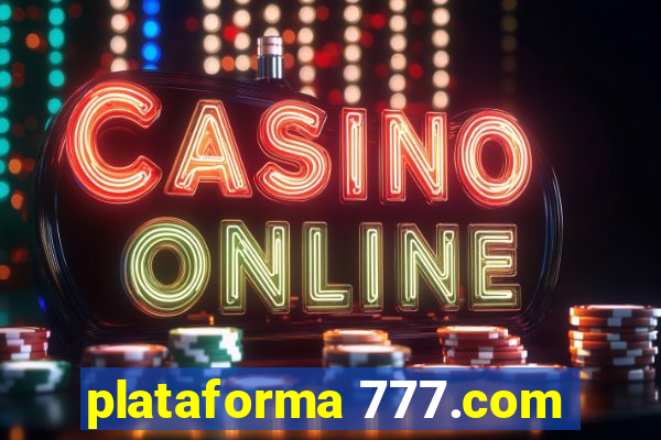 plataforma 777.com