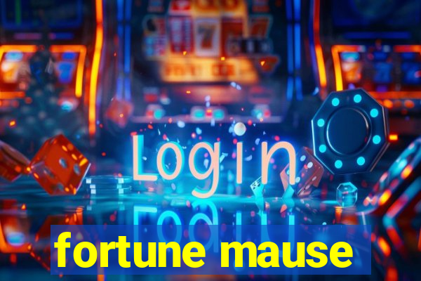 fortune mause