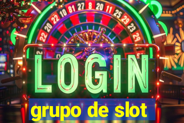 grupo de slot