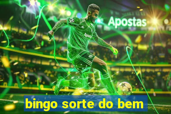 bingo sorte do bem