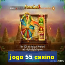 jogo 55 casino