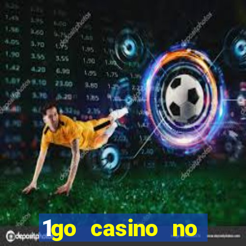 1go casino no deposit bonus codes