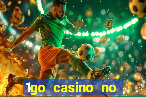 1go casino no deposit bonus codes