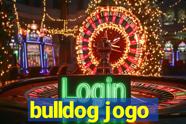 bulldog jogo