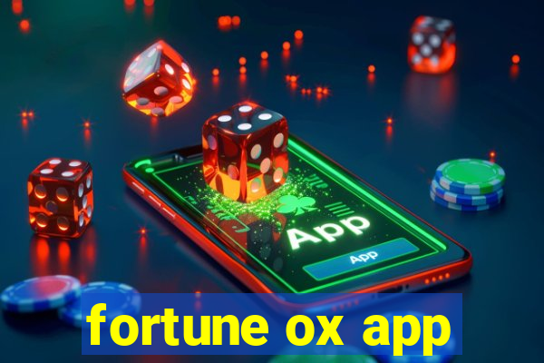 fortune ox app