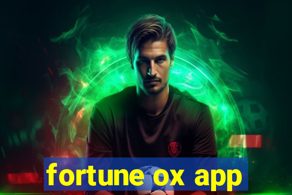 fortune ox app