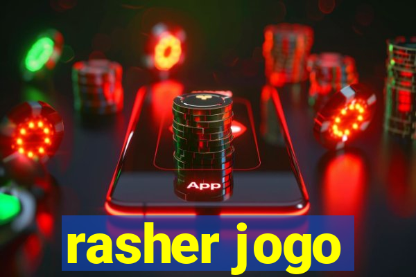 rasher jogo