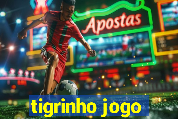 tigrinho jogo