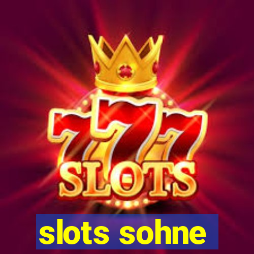 slots sohne