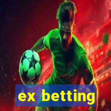 ex betting