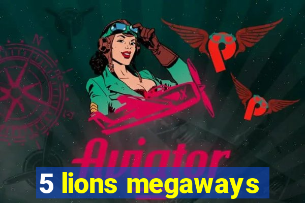 5 lions megaways