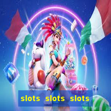 slots slots slots for fun free