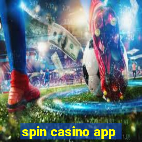 spin casino app