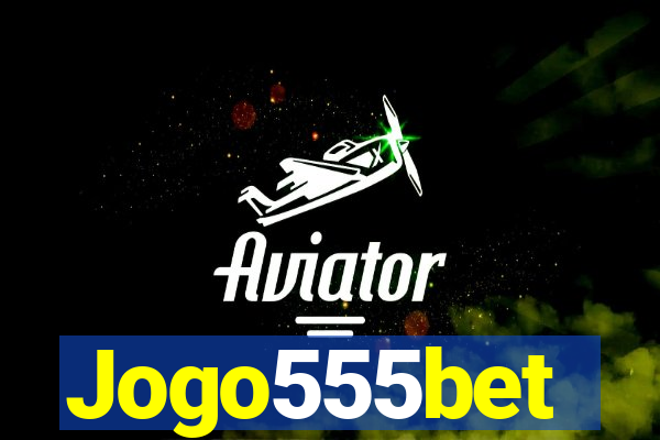 Jogo555bet