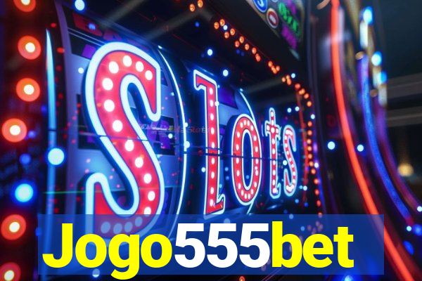 Jogo555bet