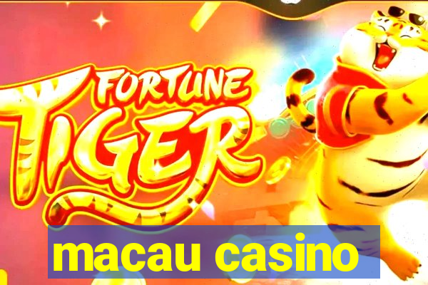 macau casino