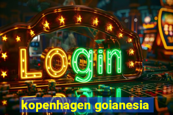 kopenhagen goianesia