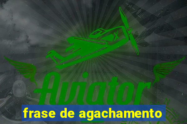 frase de agachamento