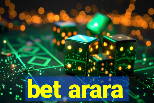 bet arara