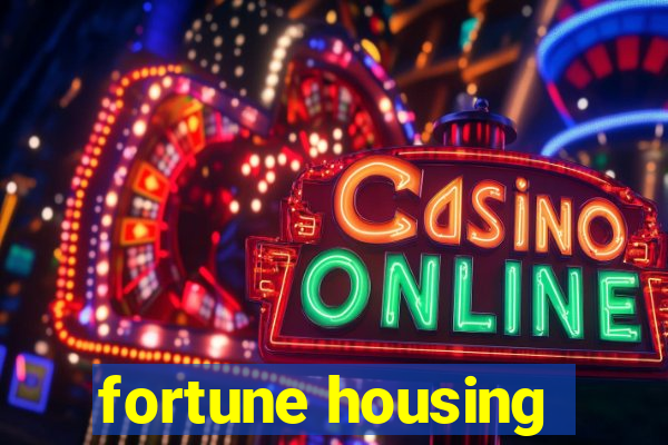 fortune housing