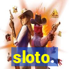 sloto.