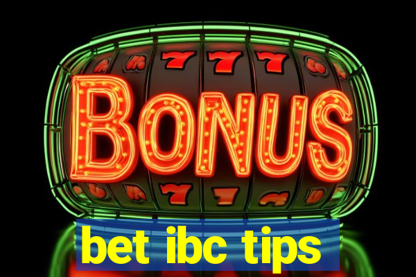 bet ibc tips