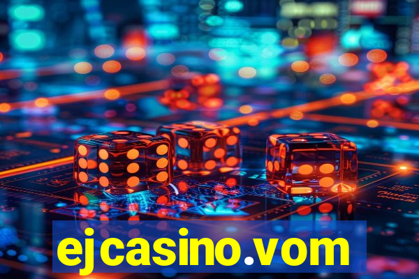 ejcasino.vom