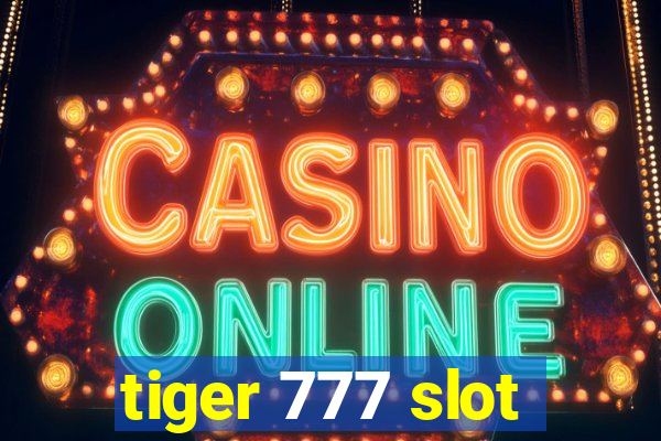 tiger 777 slot