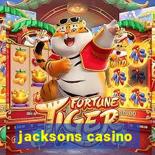 jacksons casino