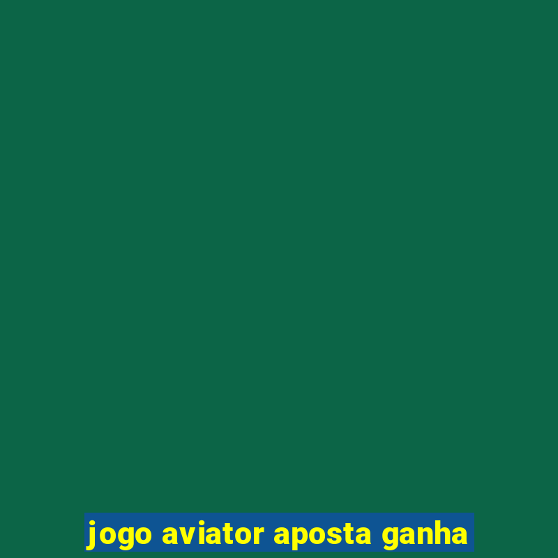 jogo aviator aposta ganha