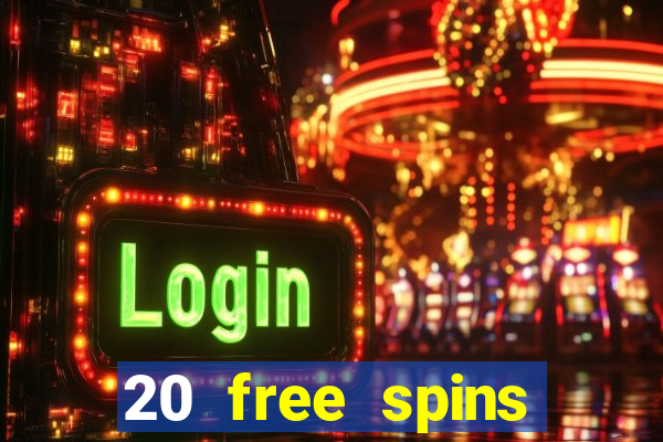 20 free spins grosvenior casino